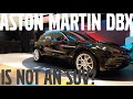 I don't think the Aston Martin DBX is an SUV | Evomalaysia com