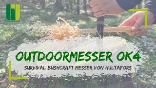 HULTAFORS OK4 - Frisch eingetroffen! Das robuste Bushcraft Messer aus Schweden!