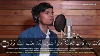 Best Quran Recitation in the World Surah Maryam Heart Soothing by Muzammil Hasballah