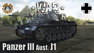 War Thunder: Panzer III Ausf. J1, German Tier-2 Medium Tank