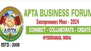 APTA Business Forum - Enterpreneurs Meet - March 2024