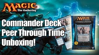 MTG - Peer Through Time Commander Deck 2014 Unboxing \u0026 Review!