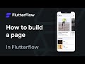 Build a page in FlutterFlow