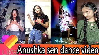 Anushka sen dance video || Anushka sen like app video 2020 || like app || Mehar Baal Veer ||