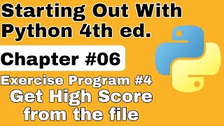 Starting Out With Python Chapter 6 Exercise Program 4 Display High Score From Record File python