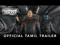 Marvel Studios’ Guardians of the Galaxy Volume 3 | Official Tamil Trailer | In cinemas May 5, 2023
