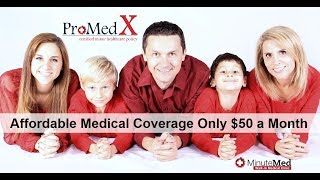 ProMedX  | Certified Minor Healthcare Policy