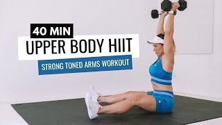 40 MIN UPPER BODY HIIT WORKOUT | For STRONG TONED ARMS🔥Burn 304 Calories🔥