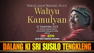 LIVE  WAYANG KULIT KI SRI SUSILO TENGKLENG - TMII - 31 DESEMBER 2023