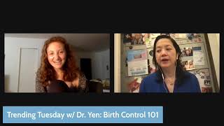 Trendy Tuesday Q&A w/ Dr. Yen: Birth Control 101
