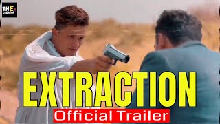 EXTRACTION | Official Trailer | Short Film | The Creators |