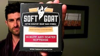 How To Soften Scruff and Beard Stubble... Sorry Soft Goat!