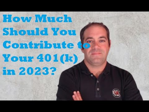 How Much Should You Contribute To Your 401(k) In 2023? - YouTube