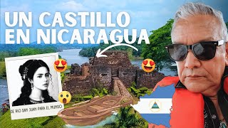 El Castillo- Río San Juan / Aquí LUCHÓ una MUJER por NICARAGUA