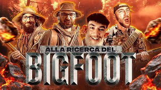 ALLA RICERCA DEL BIGFOOT! w/ @TheRealMarzaa @GiankoExtreme @NamePesh