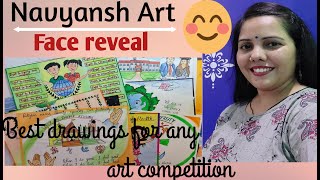 Face reveal😊 / Navyansh Art😊🤗 / Best poster making ideas for drawing competition