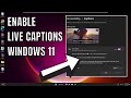 How to Enable & Use Live Captions on Windows 11 (NEW)