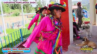 CHIMAYCHA PUKLLAYCHA 2024 DEL BARRIO DE SAN CRISTOBAL DE ACCENANA