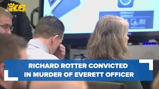 Richard Rotter convicted in murder of Everett officer Dan Rocha