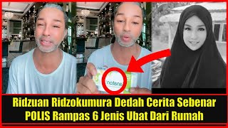 Ridzuan Ridzokumura Dedah Cerita Sebenar POLIS Rampas 6 Jenis Ubat Dari Rumah