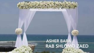 Asher Bara - Rab Shlomo Zaed