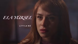 Ela Yüksel - Little Me