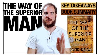 The Way of The Superior Man By David Deida: Book Summary & Key Takeaways