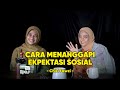 CARA MENANGGAPI EKSPEKTASI SOSIAL ft CHIKI FAWZI