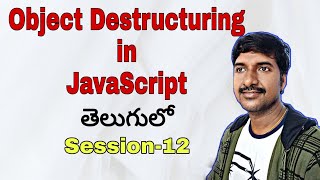 Object Destructuring in JavaScript | Learn JavaScript in Telugu | @LuckyTechzone