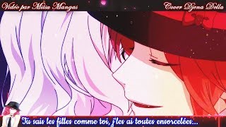 Nightcore French AMV ♪ Ma berceuse - Cover Djena Della  ♪ + Paroles HD