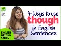 How to Use THOUGH? Advanced English Lesson | English Writing Skills | Learn English With Niharika