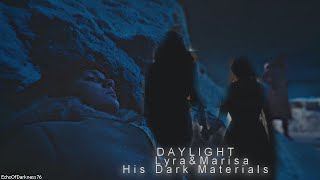 Daylight | Lyra&Marisa | His Dark Materials | Dedicated to Jennifer Sousa #fanvidfeed #viddingisart