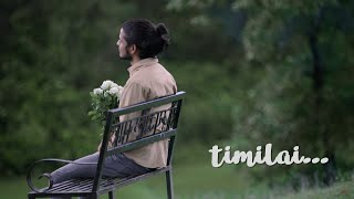 Arjun Dhakal- Timilai Teaser