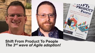 The 3rd wave of Agile Adoption with book authors: Pete Oliver-Krueger and Michael Dougherty