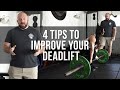 4 Tips to Improve Your Deadlift