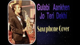 Gulabi aankhen jo teri dekhi | Mohammed Rafi | Saxophone cover | by Sumit Awasthi | 7887281999