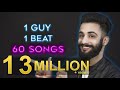 1 GUY | 1 BEAT | 60 SONGS | Aarij Mirza | Mashup
