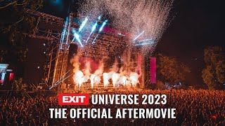 EXIT UNIVERSE 2023 | The Official Aftermovie