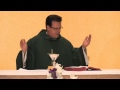 Catholic Mass for September 1st, 2013 - The 22nd Sunday in Ordinary Time