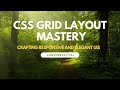 CSS Grid Layout Mastery | Crafting Responsive and Elegant UIs