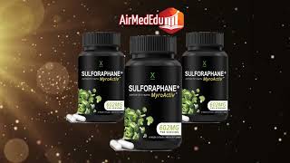 45 Avantages du Sulforaphane