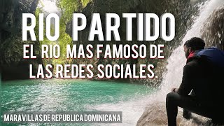 RÍO PARTIDO | El río más Visitado en Republica Dominicana ¿por que? | #Maravillasderd