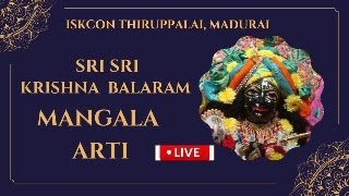 🌼MANGALA ARATI DARSHAN SRI SRI KṚṢṆA BALARAMA TEMPLE 🔶ISKCON Thiruppalai-Madurai  ▶29/01/2025◀