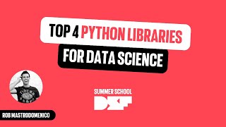 Top 4 Python Libraries for Data Science