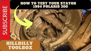 How to test your stator - 1994 Polaris 300