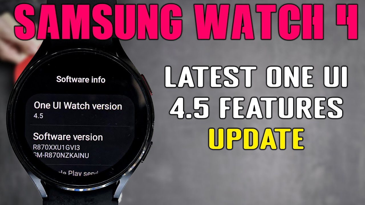 Samsung Galaxy Watch 4 New Features Update 😍 | One UI 4.5 Update - YouTube