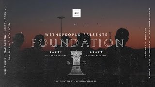 WETHEPEOPLE Foundation Out Now