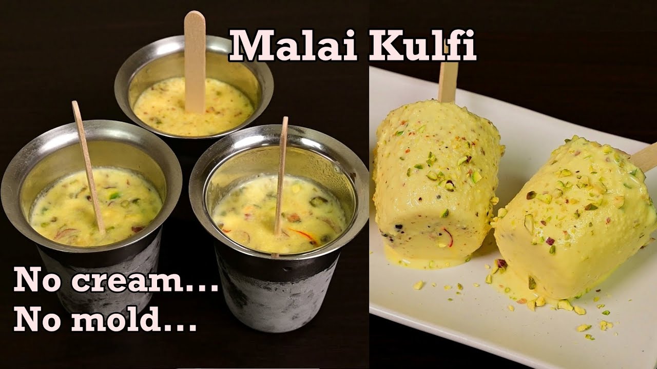 Malai Kulfi | Kulfi Recipe | How To Make Kulfi | Easy Kulfi Recipe ...