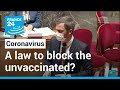 France vows to go ahead with vaccine pass despite parliamentary glitch • FRANCE 24 English