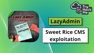 [Box] TryHackMe - LazyAdmin (Easy)